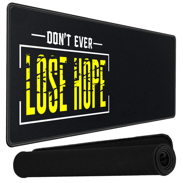 Anti-Slip Extended Desk Mat Gaming Mouse Pad - Dont Ever Lose Hope