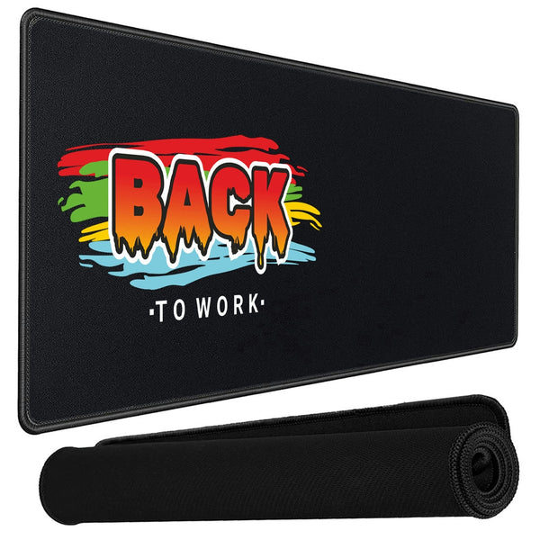 Anti-Slip Extended Desk Mat Gaming Mouse Pad - Back to Work