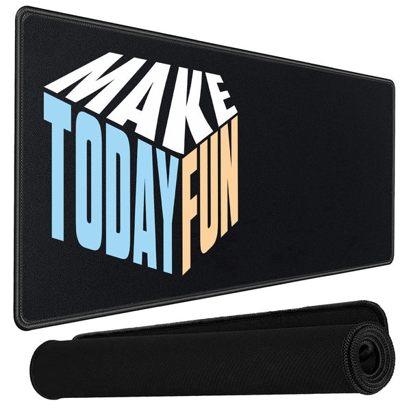 Anti-Slip Extended Desk Mat Gaming Mouse Pad - Make Today Fun