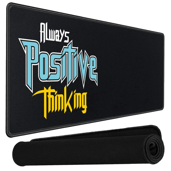 Anti-Slip Extended Desk Mat Gaming Mouse Pad - Always Positive Thinking