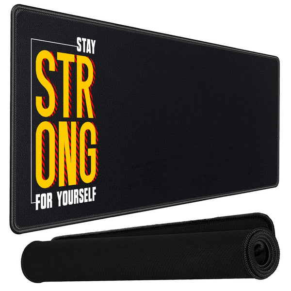 Anti-Slip Extended Desk Mat Gaming Mouse Pad - Stay Strong for Yourself Line