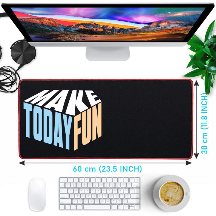 Anti-Slip Extended Desk Mat Gaming Mouse Pad - Make Today Fun